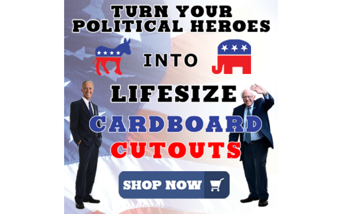 Political Favorites As Life Size Cardboard Cutouts